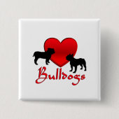 Heart Bulldogs Vierkante Button 5,1 Cm (Voorkant)