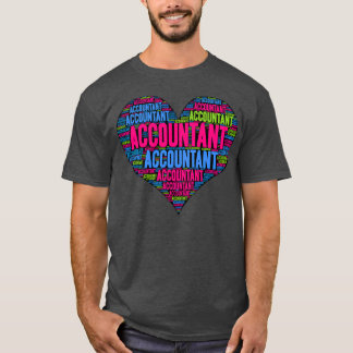 Heart Geweldige cadeauidee van accountant voor acc T-shirt