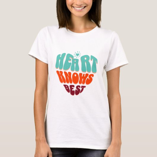Heart Knows Best T-shirt (Voorkant)