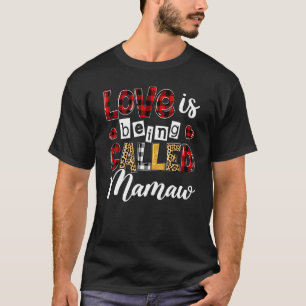 Heart Leopard Love heet Mamaw Happy Mot T-shirt