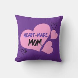 Heart-Made Mom Adoptive Mom Kussen