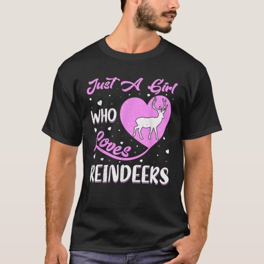 Heart Shape Reindeer Just A Girl Who Loves Reindee T-shirt (Voorkant)