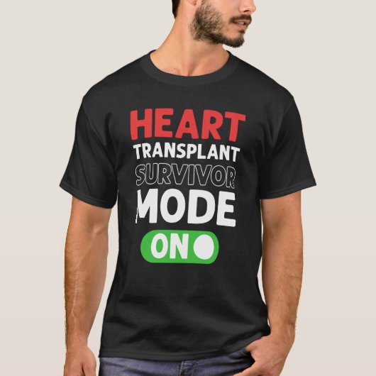 Heart Transplant Survivor Mode On Open Heart Surge T-shirt (Voorkant)
