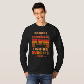 Heartfelt GRAMPS Grandsons Buddies For Life Fishin T-shirt (Voorkant volledig)