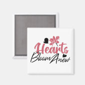 Hearts Bloom Anew - Inspirerend Bloemen Quote Magneet (Voorkant / Achterkant)