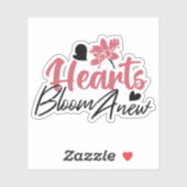 Hearts Bloom Anew - Inspirerend Bloemen Quote Sticker (Vel)