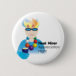 Heat Appreciation Night Button