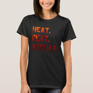 Heat Beat Repeat Blacksmith Anvil Bladesmith Forge T-shirt