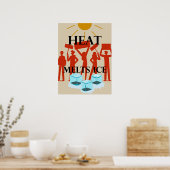 Heat Melts Ice Protest Poster (Keuken)