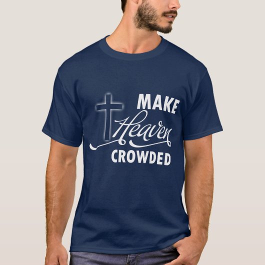 Heaven Crowded T-shirt (Voorkant)