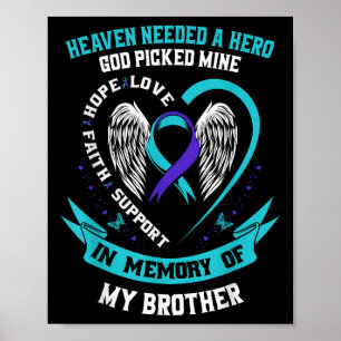 Heaven had een Hero God nodig die mijn broer zelfm Poster