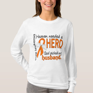Heaven had een Hero Husband leukemie nodig T-shirt