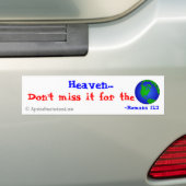 Heaven, mis het niet voor de wereld! bumpersticker (Op auto)