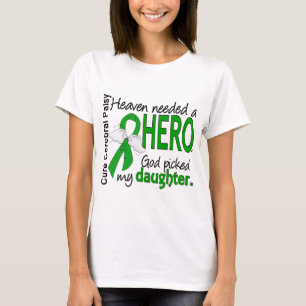 Heaven Needs a Hero CP Daughter T-shirt