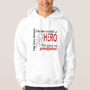 Heaven Needs a Hero Grandfather Lung Cancer Hoodie