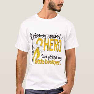 Heaven Needs Hero Little Brother Childhood Cancer T-shirt