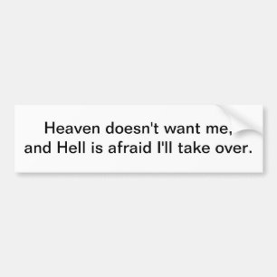 Heaven wil me niet - bumpersticker