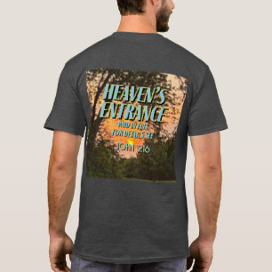Heaven's entree betaald in volledig John 3:16 T-sh T-shirt