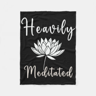 Heavily Meditated Men Women Funny Yoga Meditation  Fleece Deken
