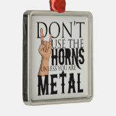 Heavy Metal Badass Metalen Ornament (Rechts)