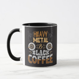 Heavy Metal Black Coffee Funny Gift Mok