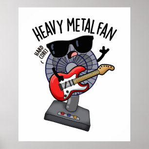Heavy metal fan grappige muziek woordspeling poster