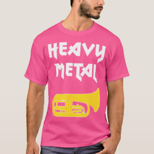 Heavy Metal - Marching Band Gift Funny Marching EU T-shirt