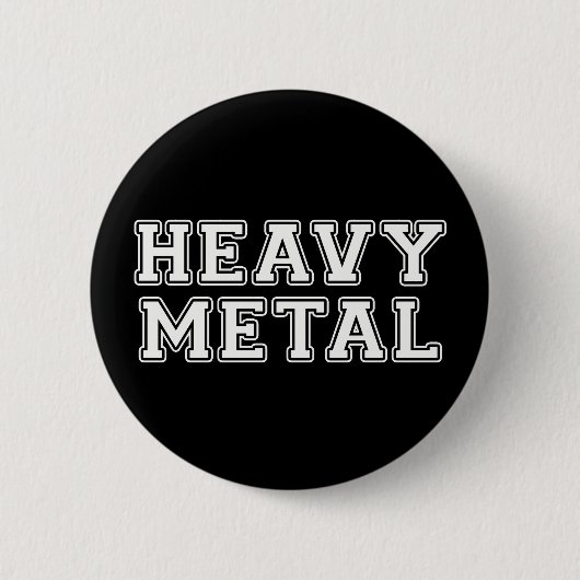 Heavy Metal Ronde Button 5,7 Cm (Voorkant)