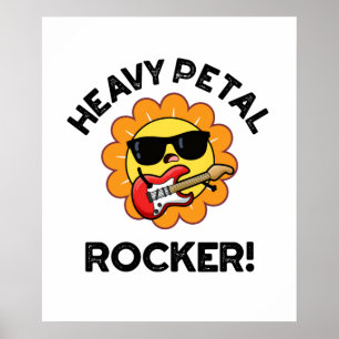 Heavy Petal Rocker Funny Flower Pun Poster