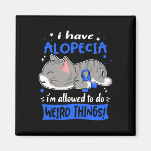 Heb alopecia, ik mag rare dingen doen! magneet