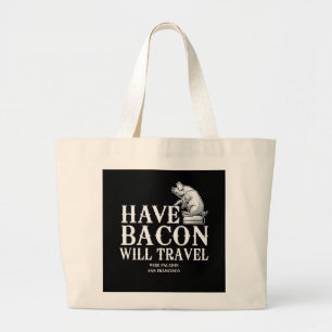 Heb bacon zal reizen grote tote bag