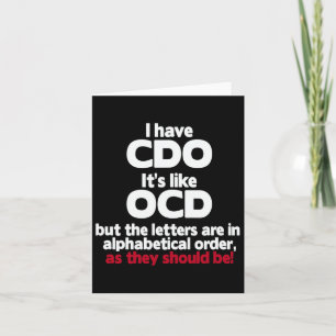 Heb CDO - het is als OCD maar de letters zijn in o Kaart
