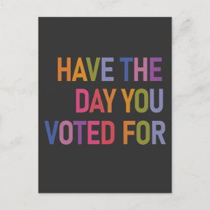 Heb de dag dat je op Trump hebt gestemd Feestdagenkaart