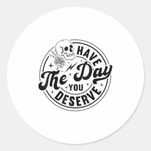 Heb De Dag Die Je Verdient Skelet Retro Vintage Mo Ronde Sticker