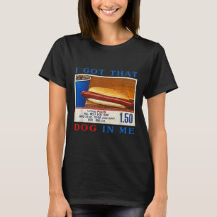 Heb die hond in me grappige hotdogs combo 4th van t-shirt