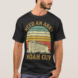 Heb een ark nodig die ik Noah Guy Funny Humor Chri T-shirt