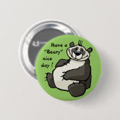 Heb een beary aardige dag ronde button 5,7 cm (Voorkant /achterkant)