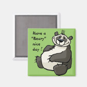 Heb een beary leuke dag magneet (Voorkant / Achterkant)