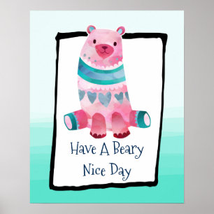 Heb een Beer van de Waterverf van Beary Nice Day Poster