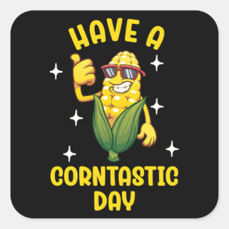 Heb een Corntastische Dag Vierkante Sticker