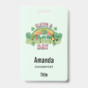 Heb een geluksdag Retro Typografie Badge