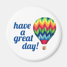 "Heb een geweldige dag!" Heet Luchtballon-magneet