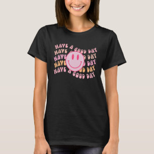 Heb een goede dag Roze glimlach gezicht Preppy est T-shirt