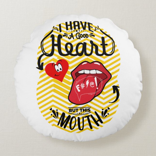 Heb een goede hart mond rond kussen (Voorkant)