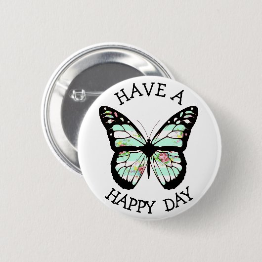 Heb een Happy Day Butterfly Button (Voorkant /achterkant)