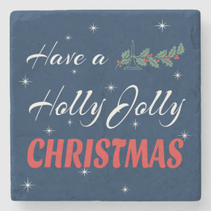 Heb een Holly Jolly Kerstmis Stenen Onderzetter