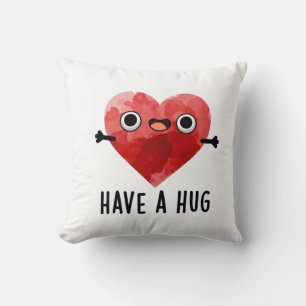Heb een Hug Funny Heart Pun Kussen