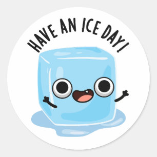 Heb een Ice Day Grappige Ice Cube Pun Ronde Sticker