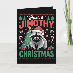 Heb een Jimothy Kerstmis Wasbeer Kerstman Hoed Boo Kaart