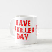 HEB EEN KILLERDAGBLOEDSPLATTER KOFFIEMOK (Voorkant links)
